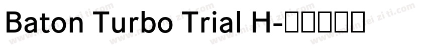 Baton Turbo Trial H字体转换